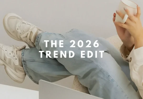 The 2026 Trend Edit