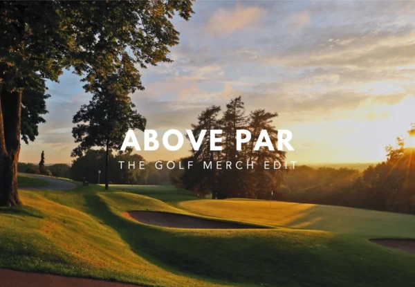 Above Par: The Golf Merch Edit